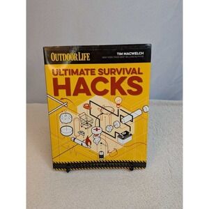Outdoor Life Ultimate Survival Hacks Tim MacWelch Best Selling Author
